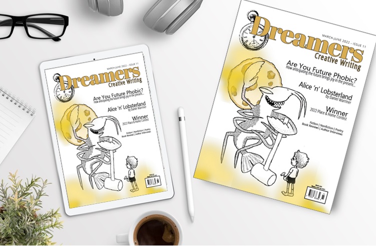 Dreamers Magazine Issue 11 is Now Available!